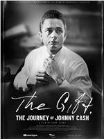 礼物：约翰尼·卡什之旅在线观看和下载