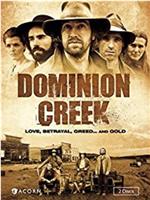 Dominion Creek Season 1在线观看和下载