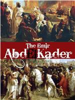 The Emir Abd El-Kader在线观看和下载