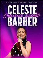 Celeste Barber: Challenge Accepted在线观看和下载