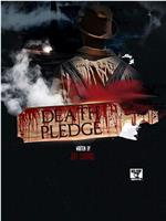 The Death Pledge在线观看和下载