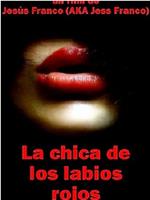 La chica de los labios rojos在线观看和下载