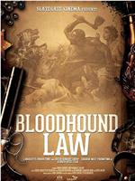 Bloodhound Law在线观看和下载