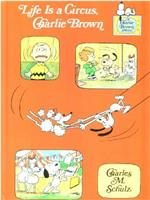 Life Is a Circus, Charlie Brown在线观看和下载