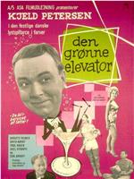 Den grønne elevator在线观看和下载