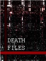 Death files在线观看和下载