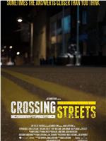 Crossing Streets在线观看和下载