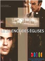 Le silence des églises在线观看和下载