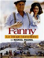La trilogie marseillaise: Fanny在线观看和下载