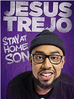 Jesus Trejo: Stay at Home Son在线观看和下载