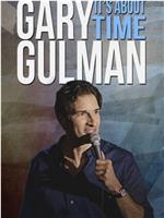 Gary Gulman: It's About Time在线观看和下载