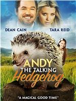 Andy the Talking Hedgehog在线观看和下载