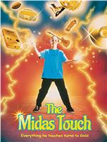 The Midas Touch在线观看和下载