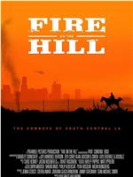 Fire on the Hill在线观看和下载