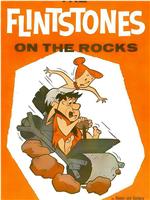 The Flintstones: On the Rocks在线观看和下载