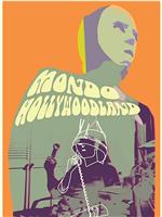 Mondo Hollywoodland在线观看和下载