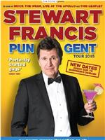 Stewart Francis: Pun Gent在线观看和下载