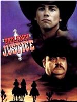 Desperado: Badlands Justice在线观看和下载