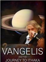 Vangelis and the Journey to Ithaka在线观看和下载