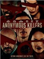 Anonymous Killers在线观看和下载