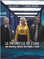 La promesse de l'eau在线观看和下载