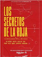 Los Secretos De La Roja. Campeones Del Mundo在线观看和下载