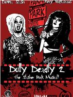 Dolly Deadly 2在线观看和下载
