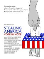 Stealing America: Vote by Vote在线观看和下载