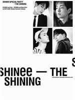 SHINee Special Party - The Shining在线观看和下载
