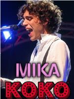 Mika: Live from Koko在线观看和下载