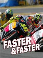 Faster & Faster在线观看和下载