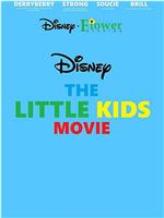 The Little Kids: Movie在线观看和下载