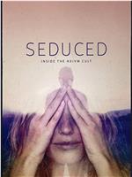 Seduced: Inside the NXIVM Cult Season 1在线观看和下载