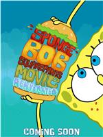 The SpongeBob SquarePants Movie Rehydrated在线观看和下载
