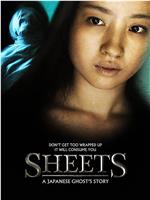 Sheets: A Japanese Ghost's Story在线观看和下载