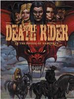 Death Rider in the House of Vampires在线观看和下载