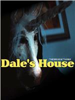 Dale’s House在线观看和下载