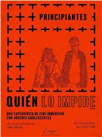 Quién lo impide: Principiantes在线观看和下载