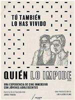 Quién lo impide: Tú también lo has vivido在线观看和下载