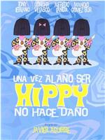 Una vez al año ser hippy no hace daño在线观看和下载