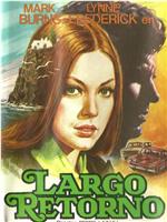 Largo retorno在线观看和下载