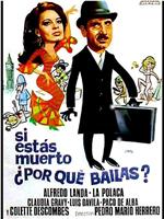 Si estás muerto, ¿por qué bailas?在线观看和下载