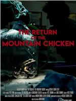 The Return of the Mountain Chicken在线观看和下载