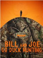 比尔和乔去猎鸭子在线观看和下载