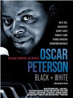 Oscar Peterson: Black + White在线观看和下载