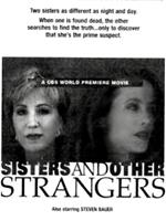 Sisters and Other Strangers在线观看和下载