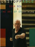 Unstoppable: Sean Scully and the Art of Everything在线观看和下载