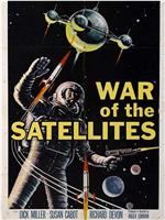 War of the Satellites在线观看和下载