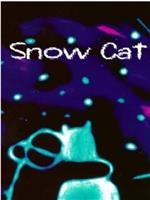 Snow Cat在线观看和下载