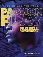 Passion Play: Russell Westbrook在线观看和下载